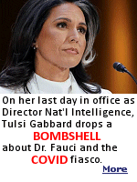 Outgoing Director of National Intelligence Tulsi Gabbard released a trove of documents on her last day on the job, that she said proved Dr. Anthony Fauci suppressed the COVID lab leak theory and later lied to Congress about it, something millions of Americans suspected all along. Tulsi said that Fauci provided millions in U.S. taxpayer dollars to fund dangerous gain-of-function research on bat coronaviruses at the Wuhan Institute of Virology.